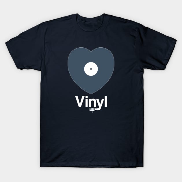 Love Vinyl T-Shirt by modernistdesign